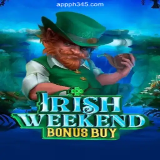 IrishWeekendBonusBuy: A Thrilling Casino Experience at PH345.COM Online Casino Philippines