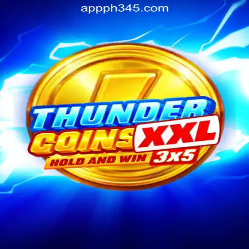 Discover the Exciting World of ThunderCoinsXxl at PH345.COM Online Casino Philippines
